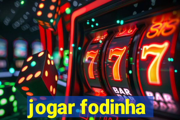 jogar fodinha